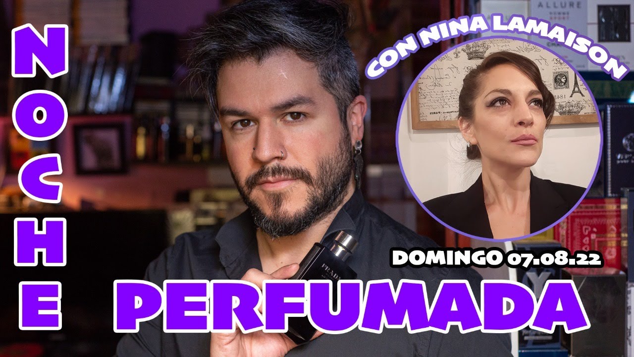 NOCHE PERFUMADA CON LA PERFUMISTA NINA LAMAISON