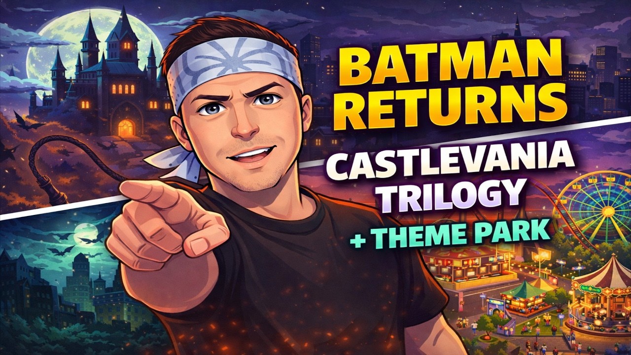 Batman Returns SNES + Castlevania Trilogy + Theme Park! Retro Variety Night!