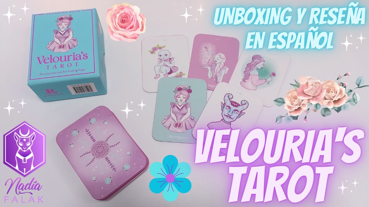 VELOURIA'S TAROT 💗 Unboxing y Reseña en Español 💙 Nadia Falak
