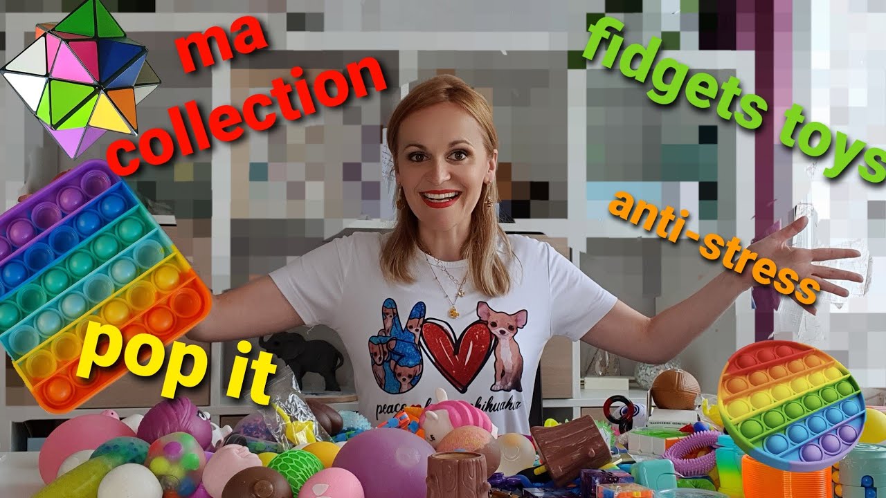 Ma collection de fidgets toys balles anti-stress et pop it y'en a trop 🤪🤪 partie 1