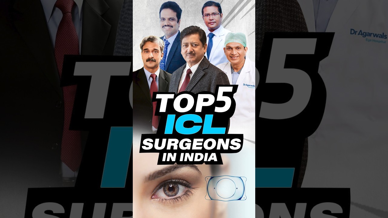 Top 5 ICL Eye Surgeons in India