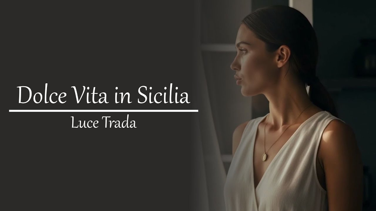 Luce Tarda - Dolce Vita in Sicilia