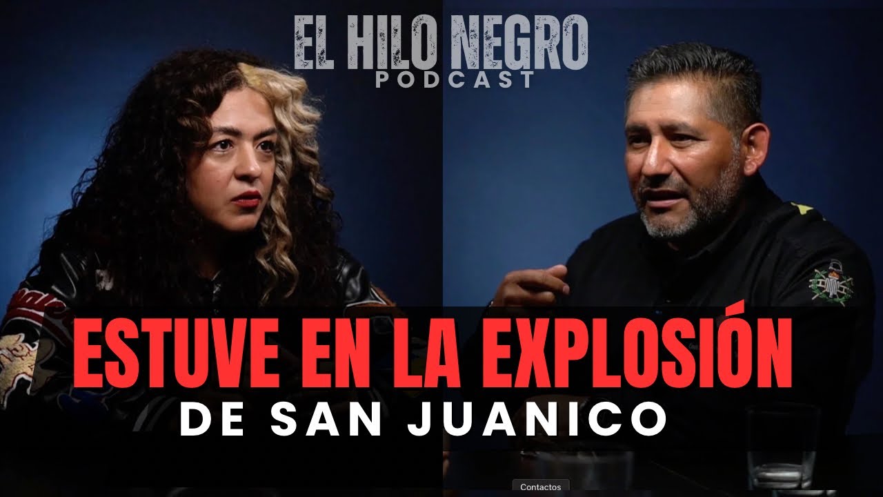 SOY BOMBERO de PEMEX Y ESTO ES LO PEOR QUE HE VISTO - El Hilo Negro Podcast