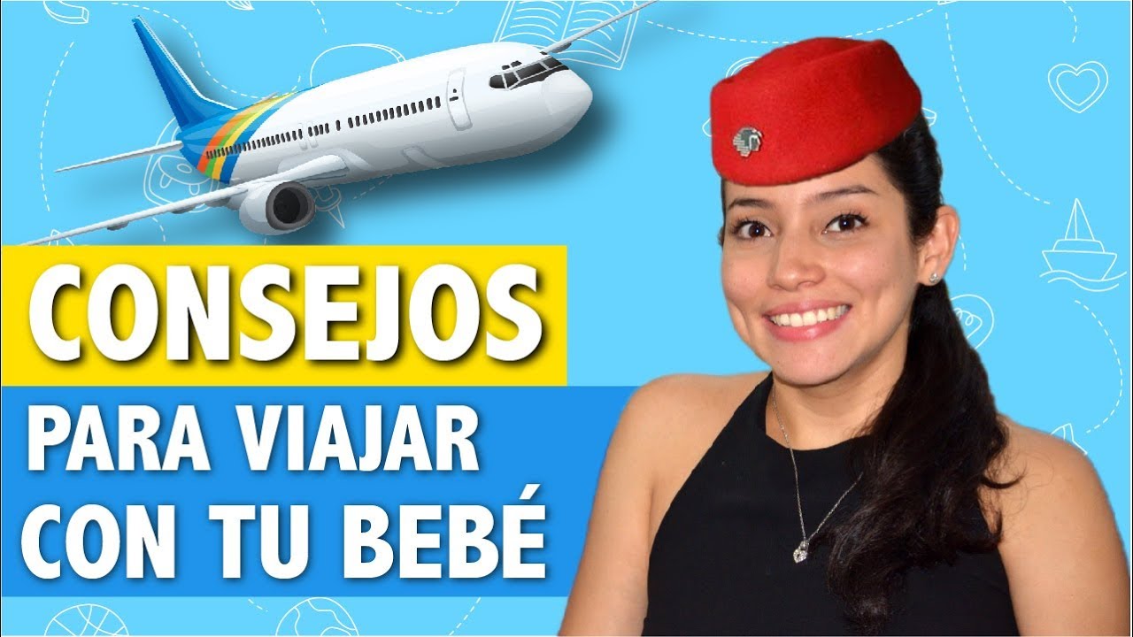 Viajar con un beb&eacute; | Consejos