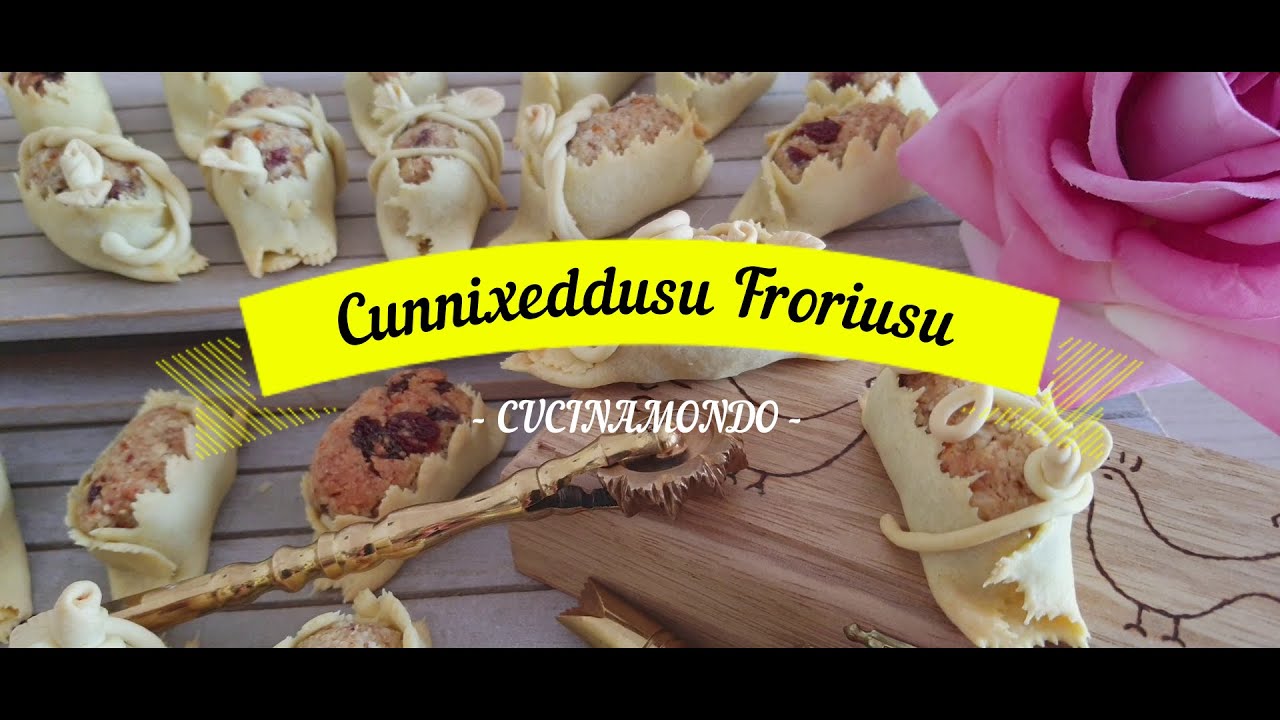 Cunnixeddusu Froriusu-Semplicemente buoni e facili da realizzare