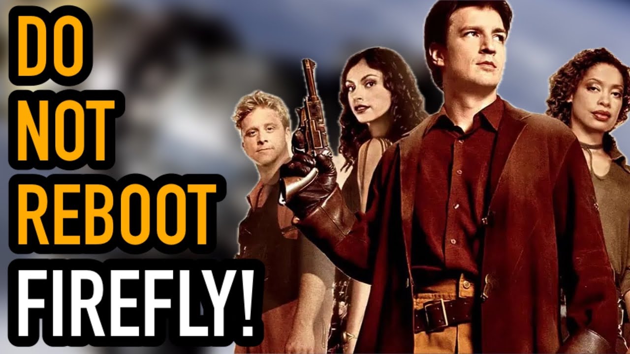 I Love Firefly… But A Reboot Would Be A Huge Mistake