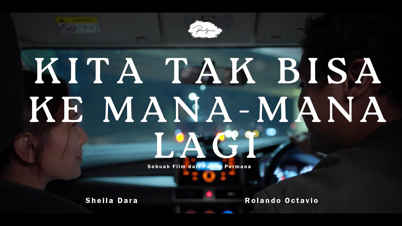 Kita Tak Bisa Ke Mana-mana Lagi - Official Short Film (2021)