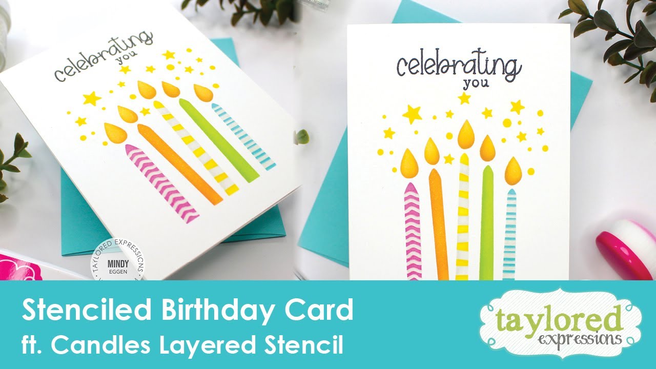 Stenciled Birthday Card | Candles Layered Stencil | Mindy Eggen | Taylored Expressions