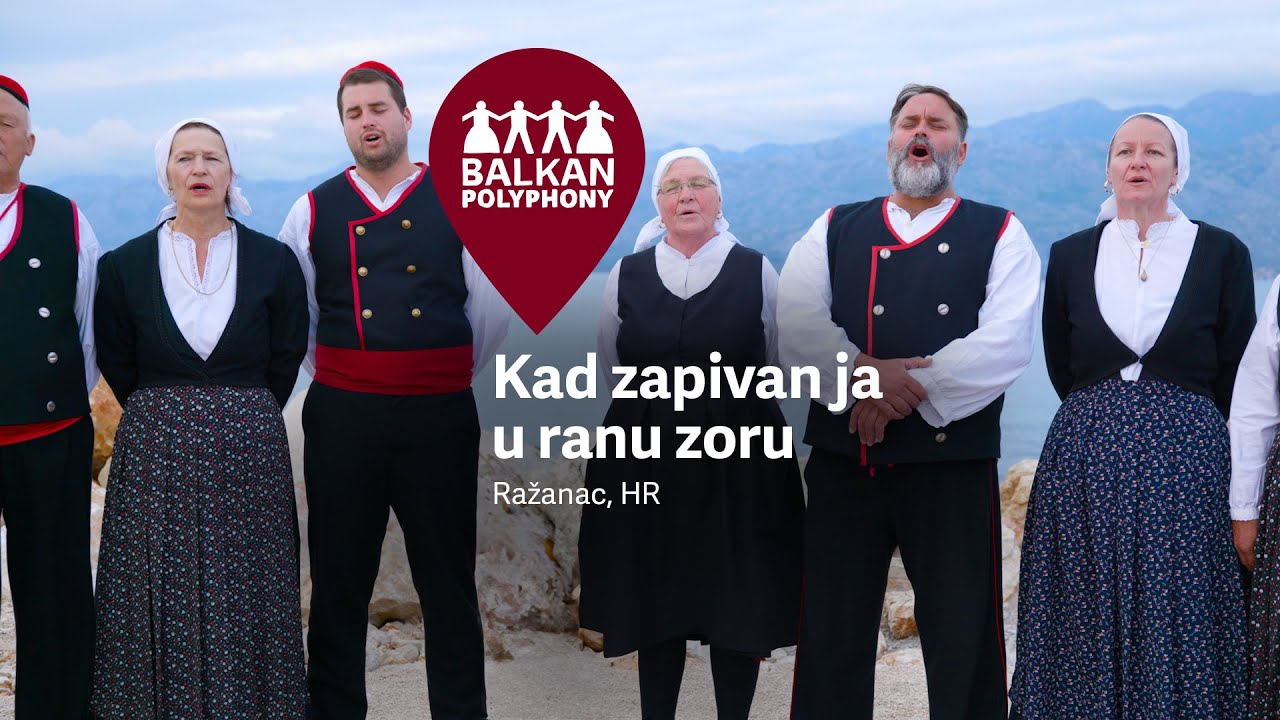 Kad zapivan ja u ranu zoru – Ražanac, HR
