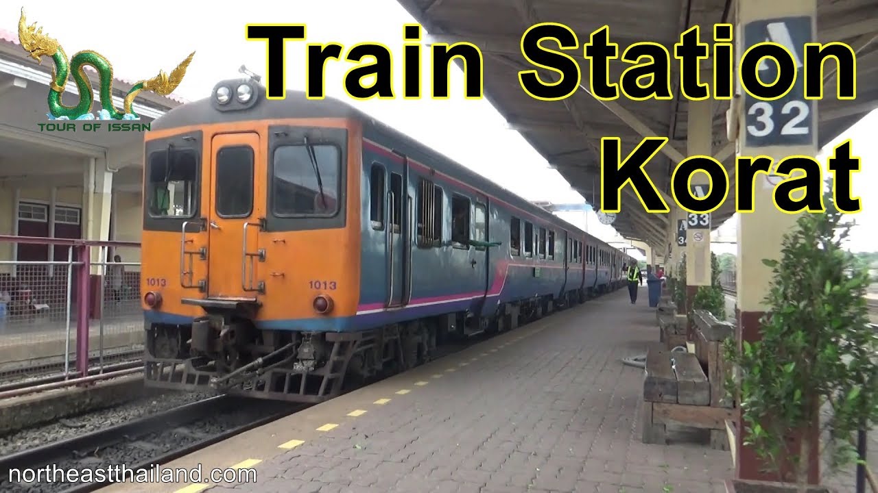 Nakhon Ratchasima Train Station Tour.