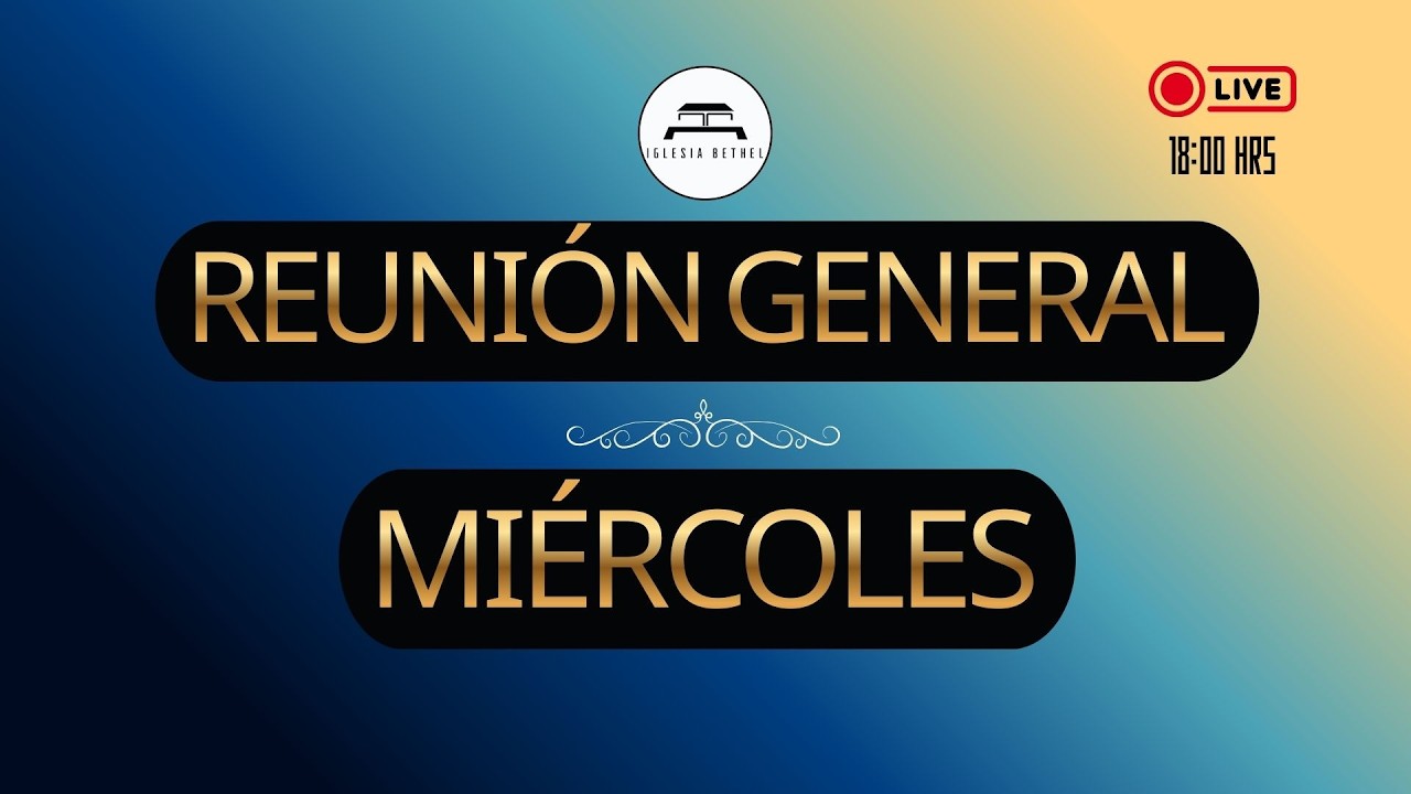 🔴 Miércoles 25 de febrero 2026 - 06:00 p.m. / Reunión General
