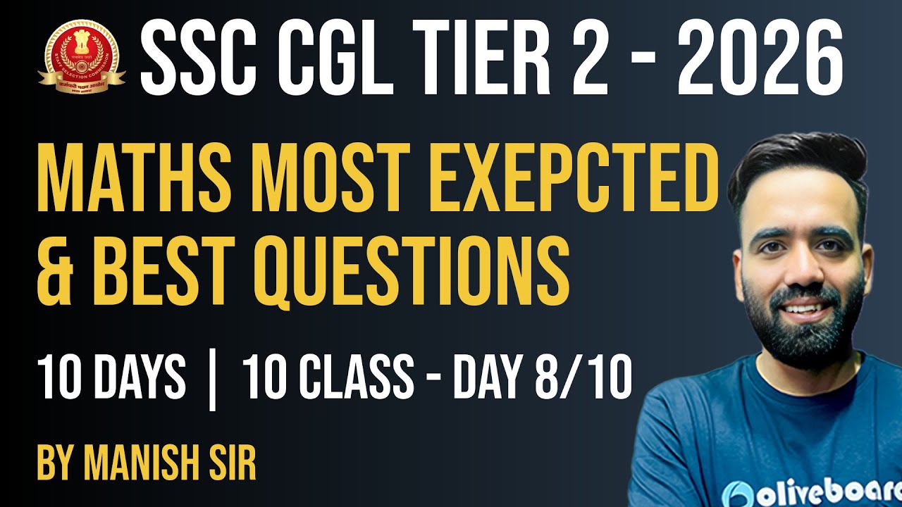 SSC CGL Tier 2 Maths Most Expected MCQs 2026 | Day 8/10 | Best Questions Practice | Oliveboard