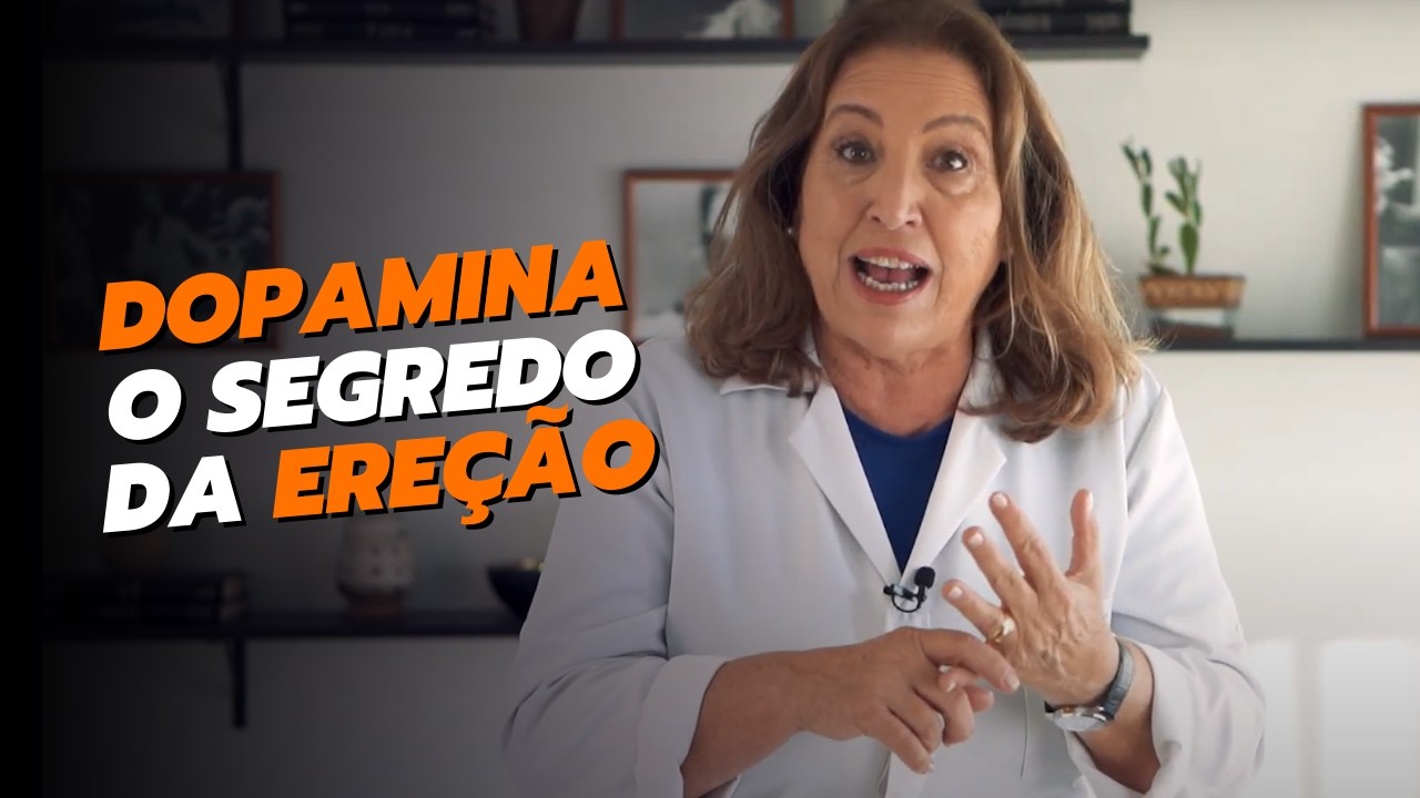 A Dopamina influencia sua ereção: como melhorar | LUCIMAR GHELFI