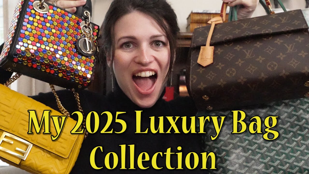 My 2025 Luxury Handbag Collection