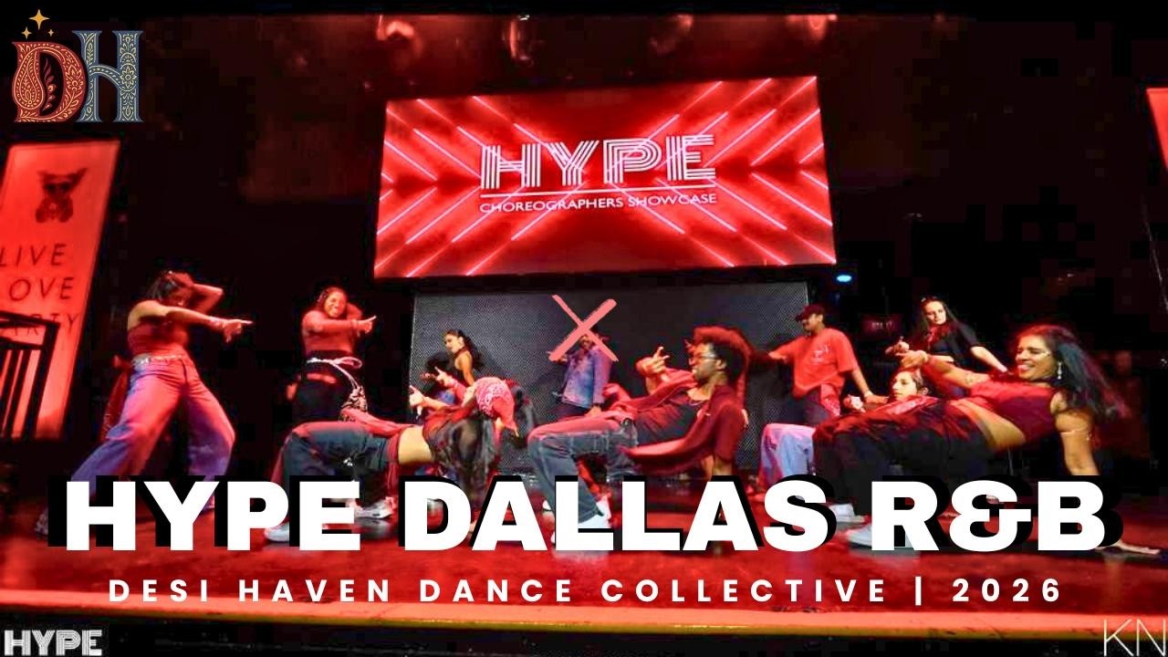 Desi Haven || HYPE Dallas R&B || 2026
