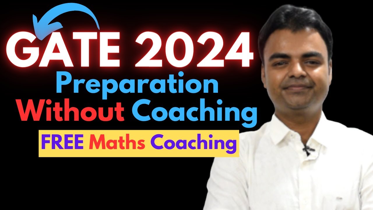 GATE 2024 Preparation Strategy Without Coaching, AIR 4, AIR 108 Secrets to Crack GATE 2024