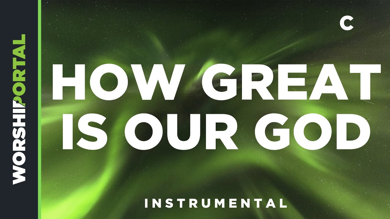 How Great Is Our God - Original Key - C - Instrumental