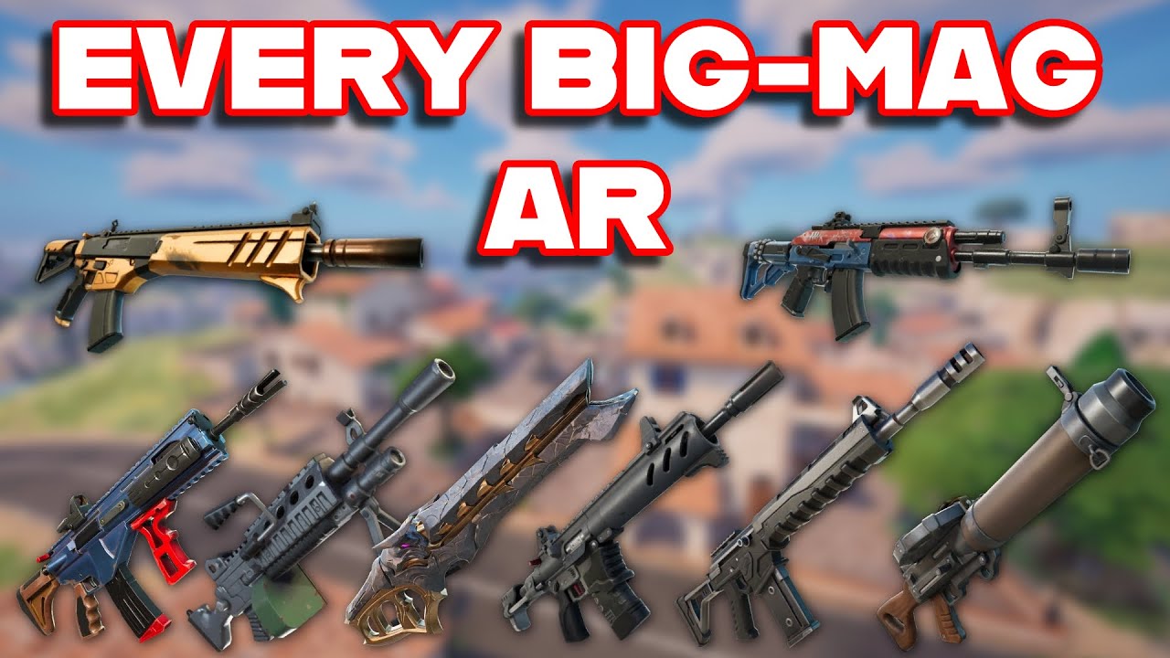 Ranking EVERY BIG-MAG ASSAULT RIFLE In FORTNITE HISTORY From WORST To BEST