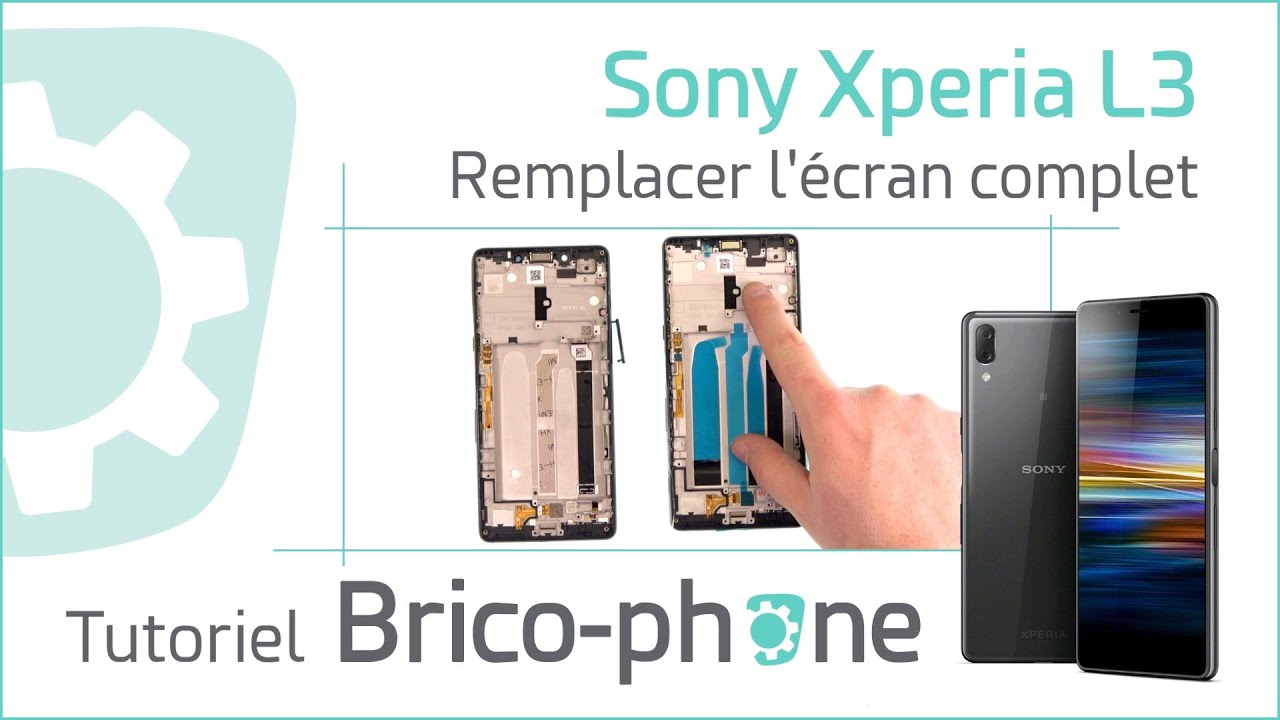 Tutoriel Sony Xperia L3 : changer l'écran complet (vitre + LCD pré-montés sur châssis)