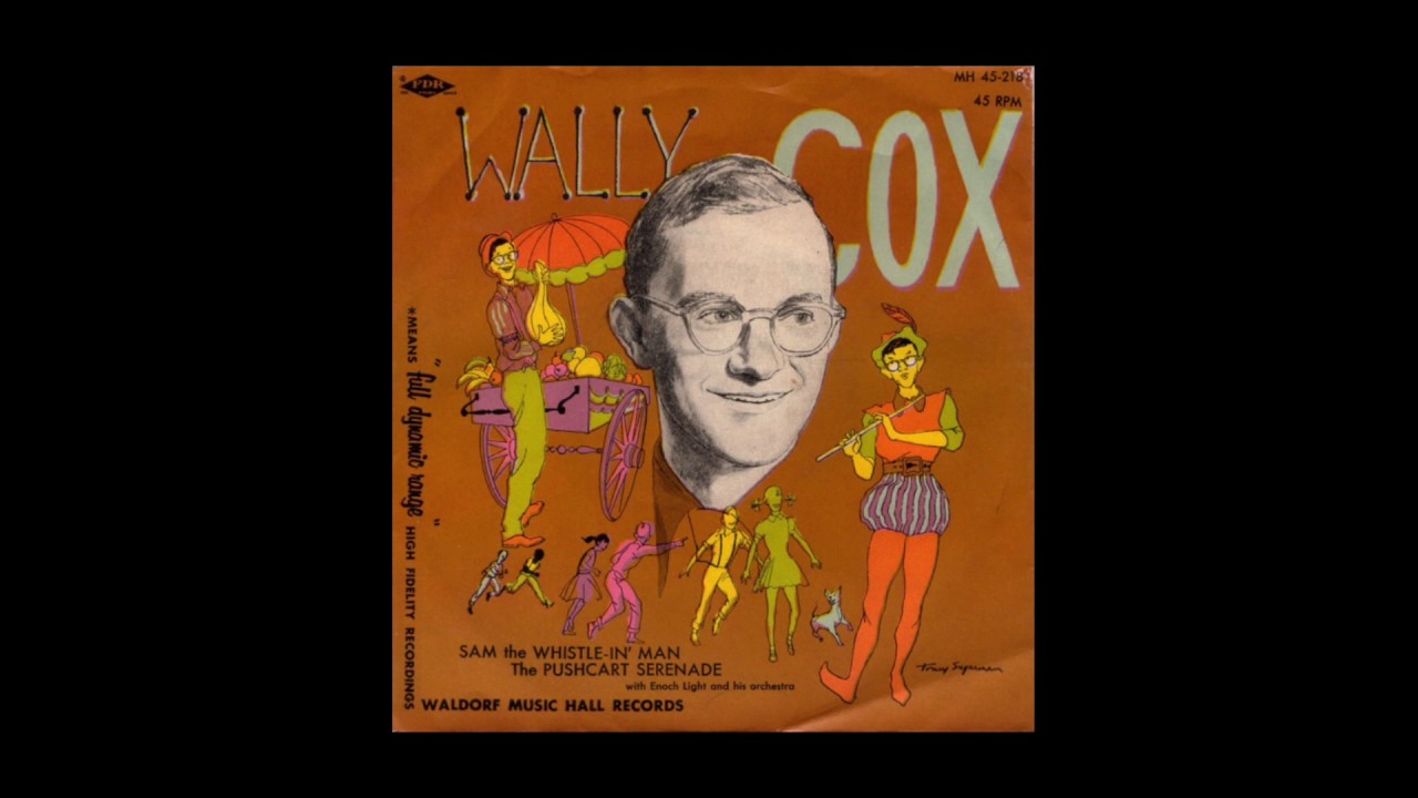 Wally Cox - The Pushcart Serenade - Hollywood