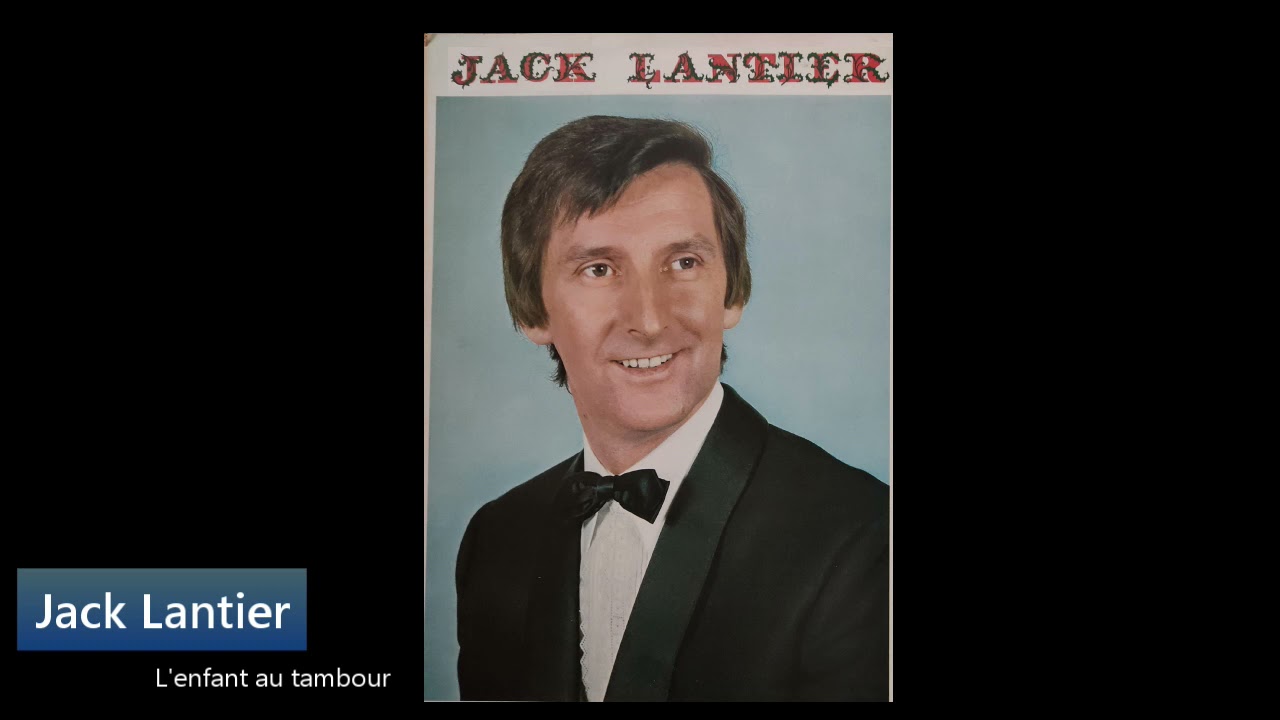 Jack Lantier chante No&euml;l - Face A  - Chanson 2 - L'enfant au tambour