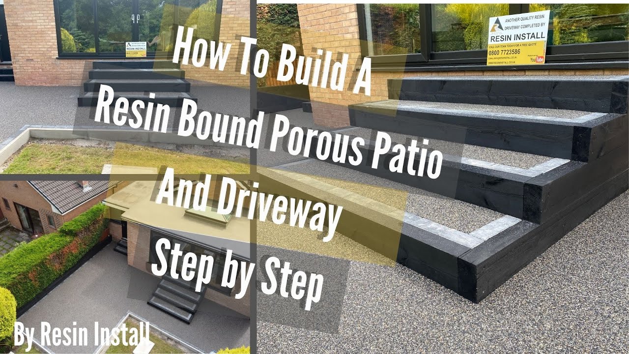 How To Build A Resin Bound Porous Patio And Driveway Step By Step- By Resin Install