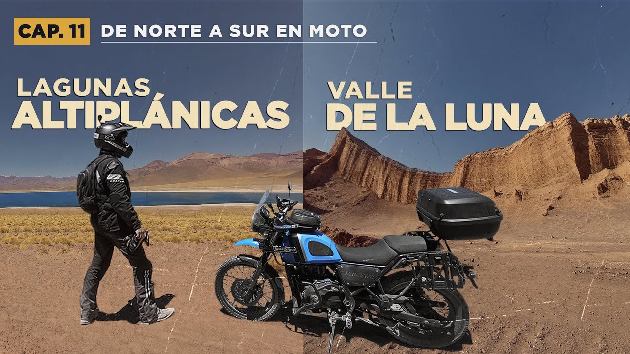 SAN PEDRO DE ATACAMA ☀️ / Lagunas Altiplánicas - Valle de la Luna (cap.11) / Norte de CHILE en Moto