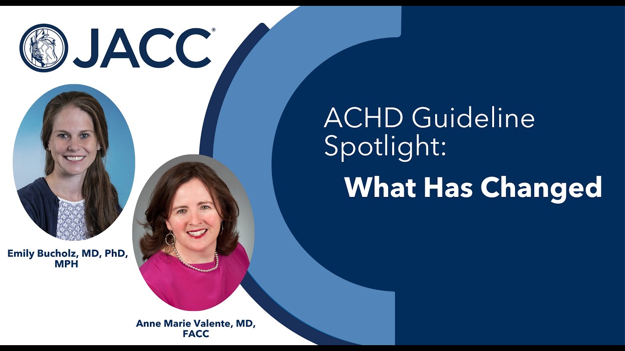 What Has Changed | ACHD Guideline | JACC
