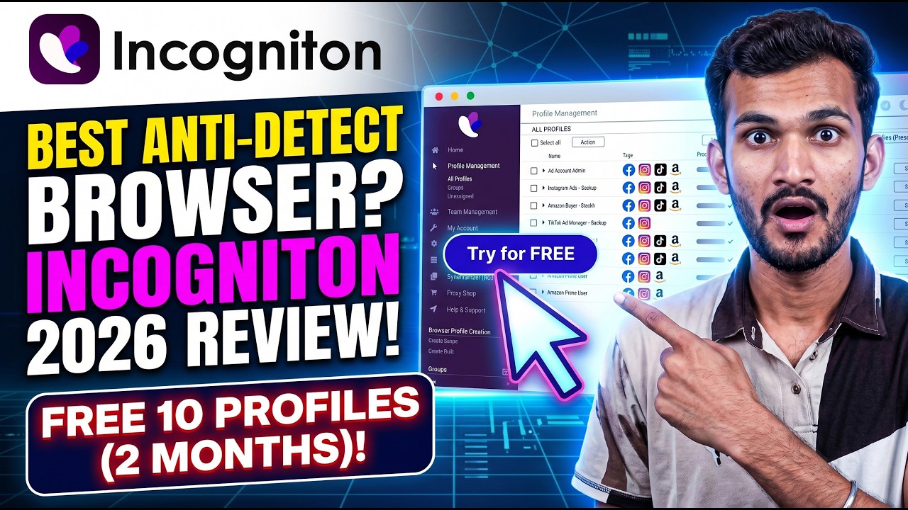Incogniton Anti-Detect Browser Review 2026 🔥 Manage Multiple Accounts Safely (Free 10 Profiles)