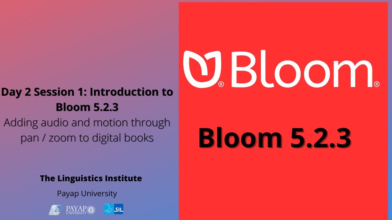 Bloom 5.2.3  Training Session Day 2 Session 1