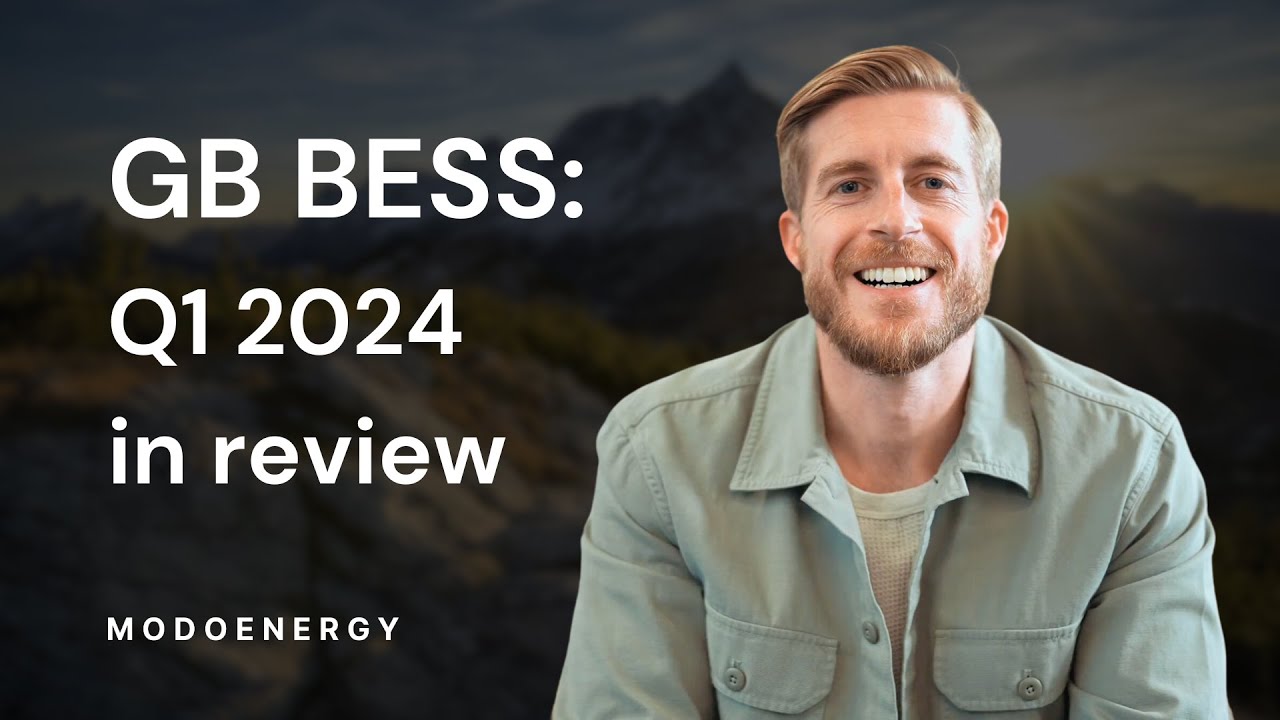 GB BESS: Q1 2024 in review