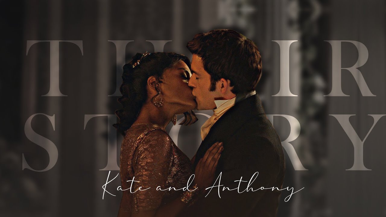 Kate and Anthony - THEIR STORY (+S3)