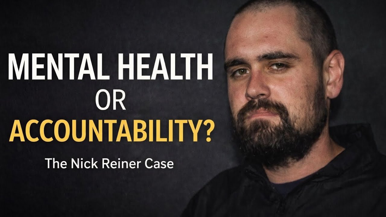 When Mental Health Becomes the Story: Accountability in the Nick Reiner Case