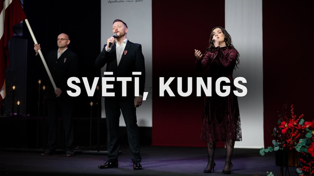 Svētī, Kungs | Latvijas Atmodas Dziesmas