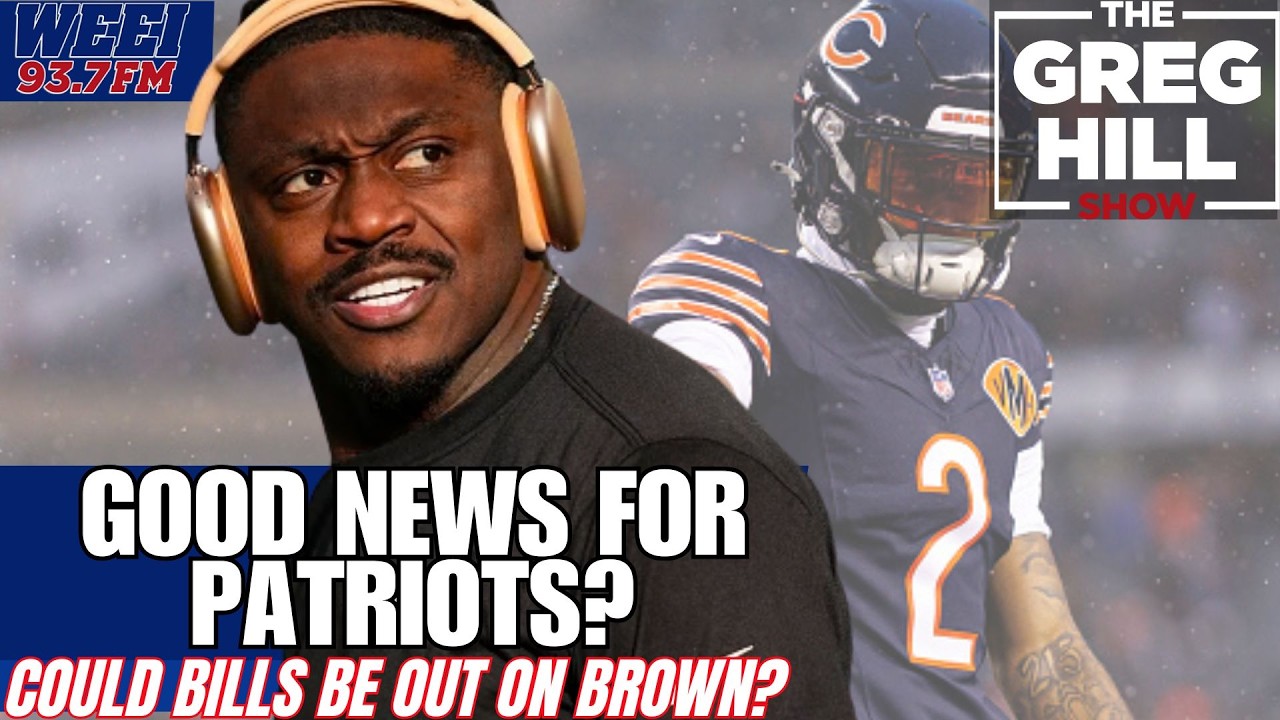 With D.J. to Bills, is A.J. Brown Sweepstakes Down to Patriots or Philly? ||The Greg Hill Show