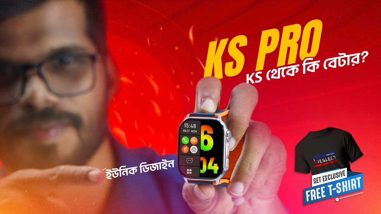 Kieslect KS Pro Calling Smartwatch Review | KS vs KS PRO  কোনটা বেস্ট? Free T-Shirt