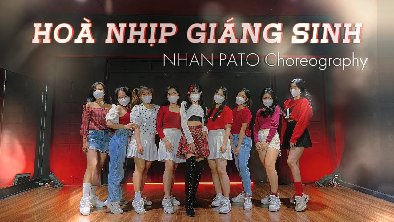 HOÀ NHỊP GIÁNG SINH - Min | NHAN PATO Choreography