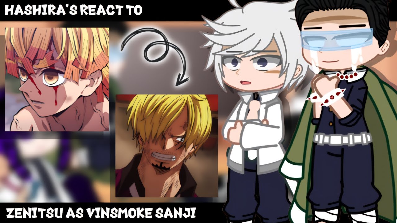 Hashira's React To Zenitsu as Sanji ||GachaClub|| ||Demon Slayer||