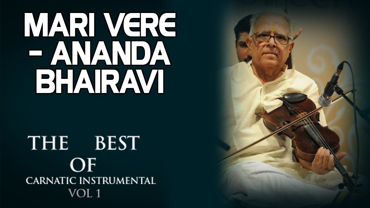Mari Vere - Ananda Bhairavi- T.N Krishnan ( Album: The Best Of Carnatic Instrumental 1 )
