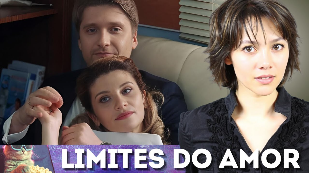 SÉRIE ROMÂNTICA | Velhos sentimentos irromperam com renovado vigor | LIMITES DO AMOR. FILME COMPLETO