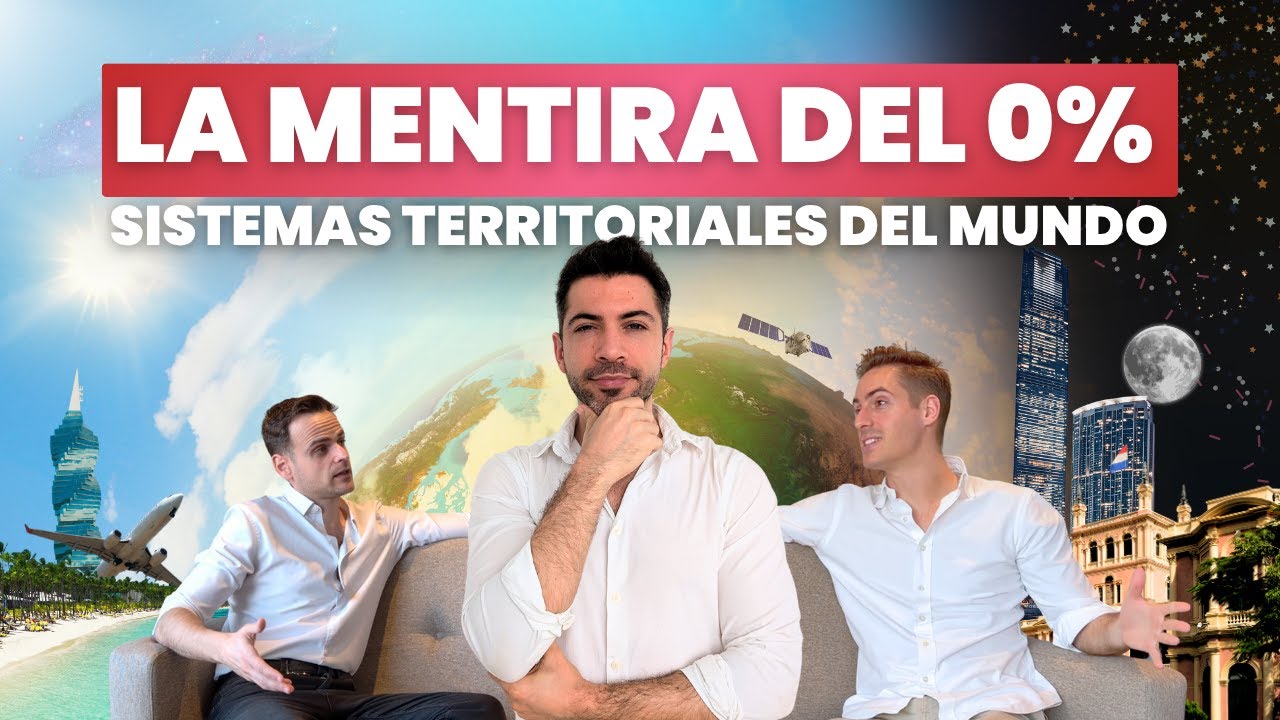 ⚠️La GRAN MENTIRA del Paga 0% de Impuestos💸🌎La verdad sobre los sistemas de tributación territorial