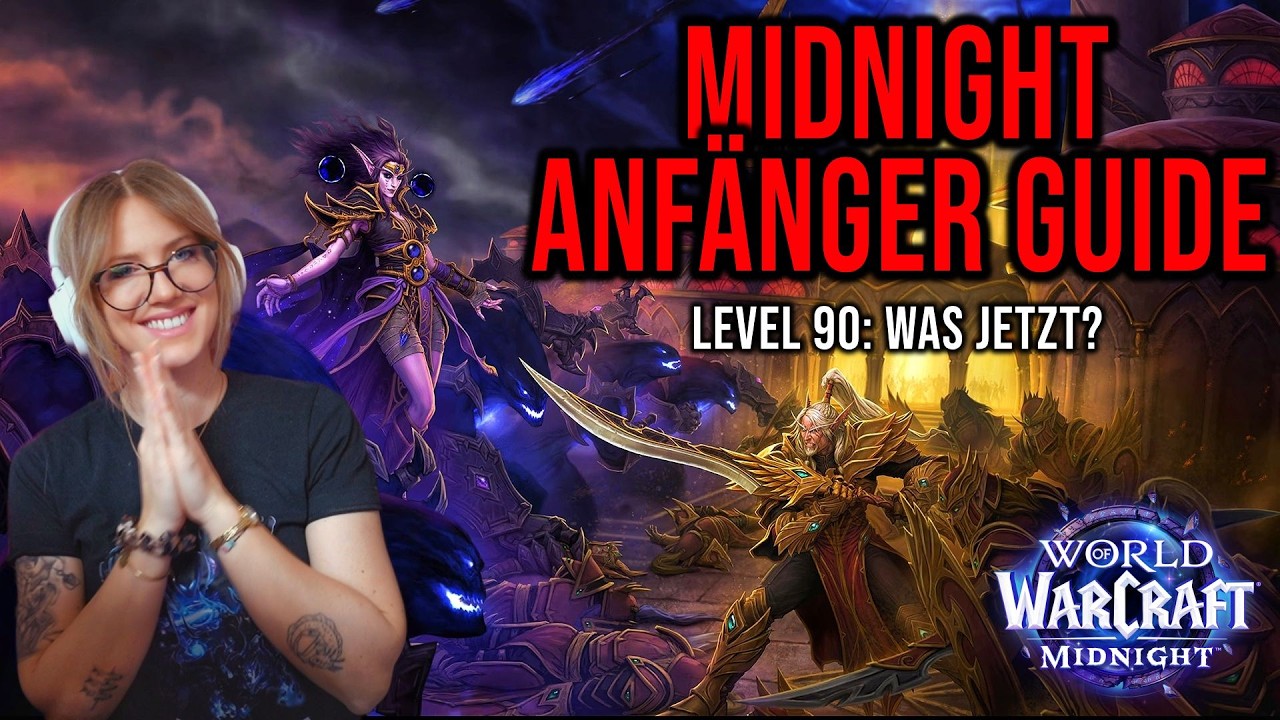 Level 90 in WoW Midnight &ndash; Das musst du JETZT wissen! (Anf&auml;nger Guide)