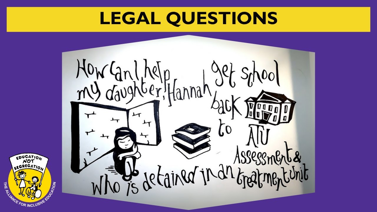 How can I get a child in an Assessment and Treatment Unit back to school? | Legal Questions