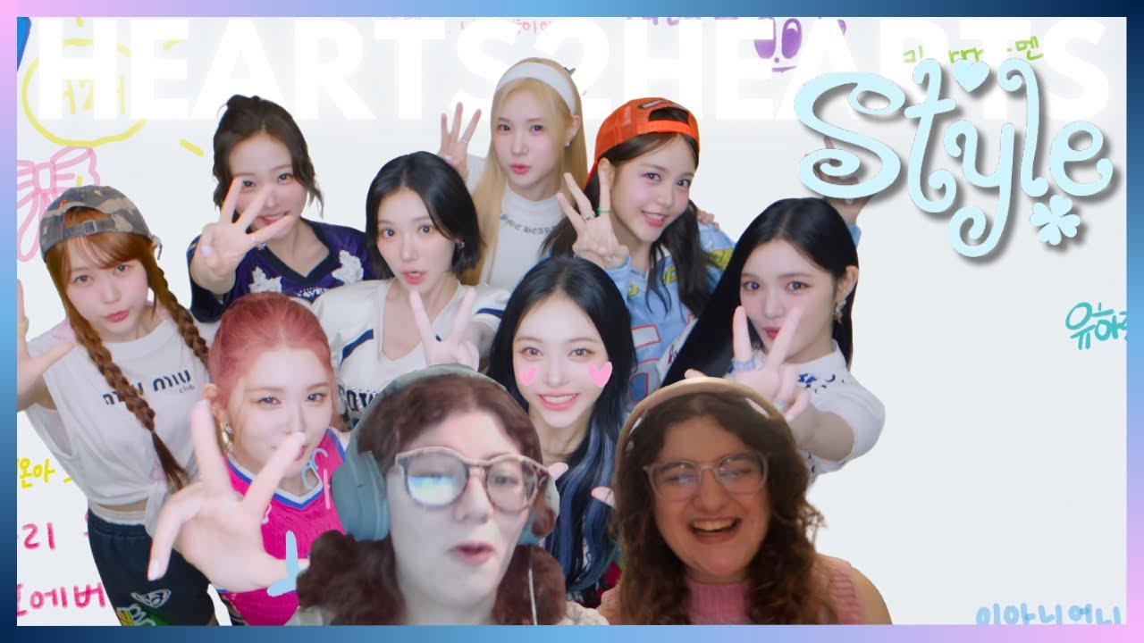 Реакция сестёр на клип Hearts2Hearts 하츠투하츠 'STYLE'