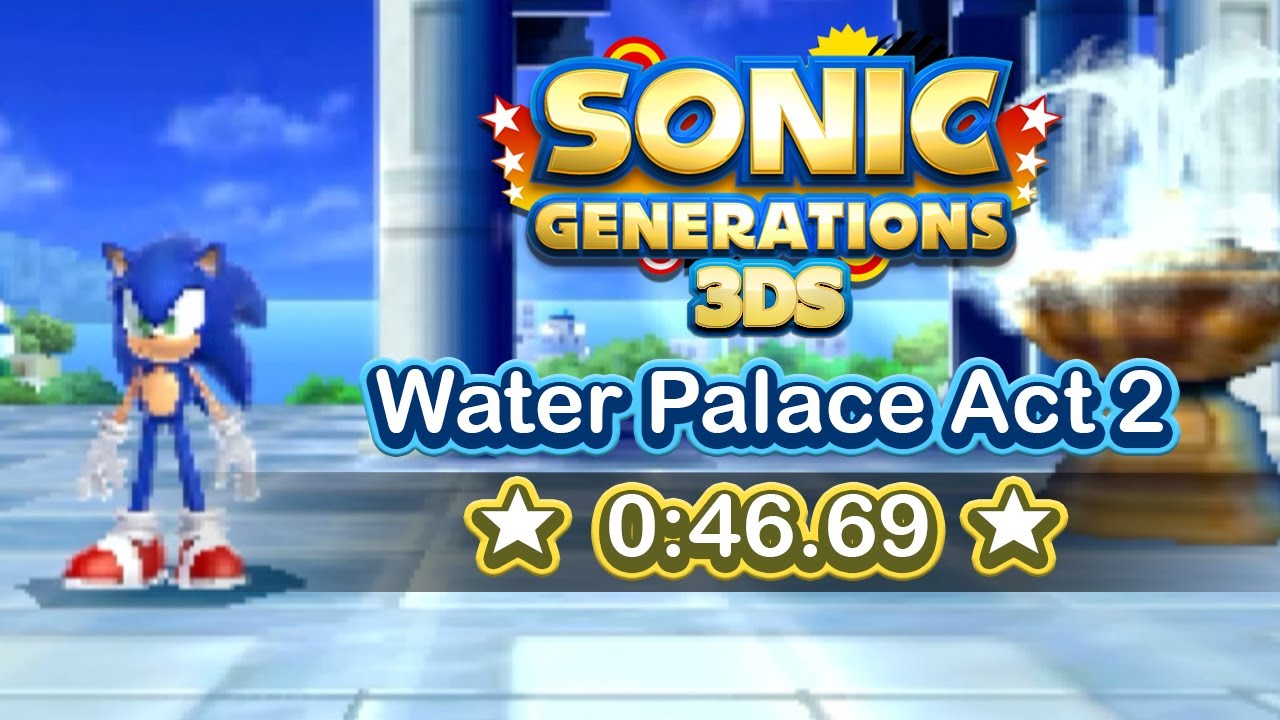 Sonic Generations 3DS Water Palace Act 2 Speedrun (0:46.69)