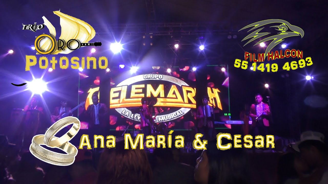 Grupo Celemarh & Trio Oro Potosino / en la Boda de Ana María & Cesar /Filmaciones Halcón
