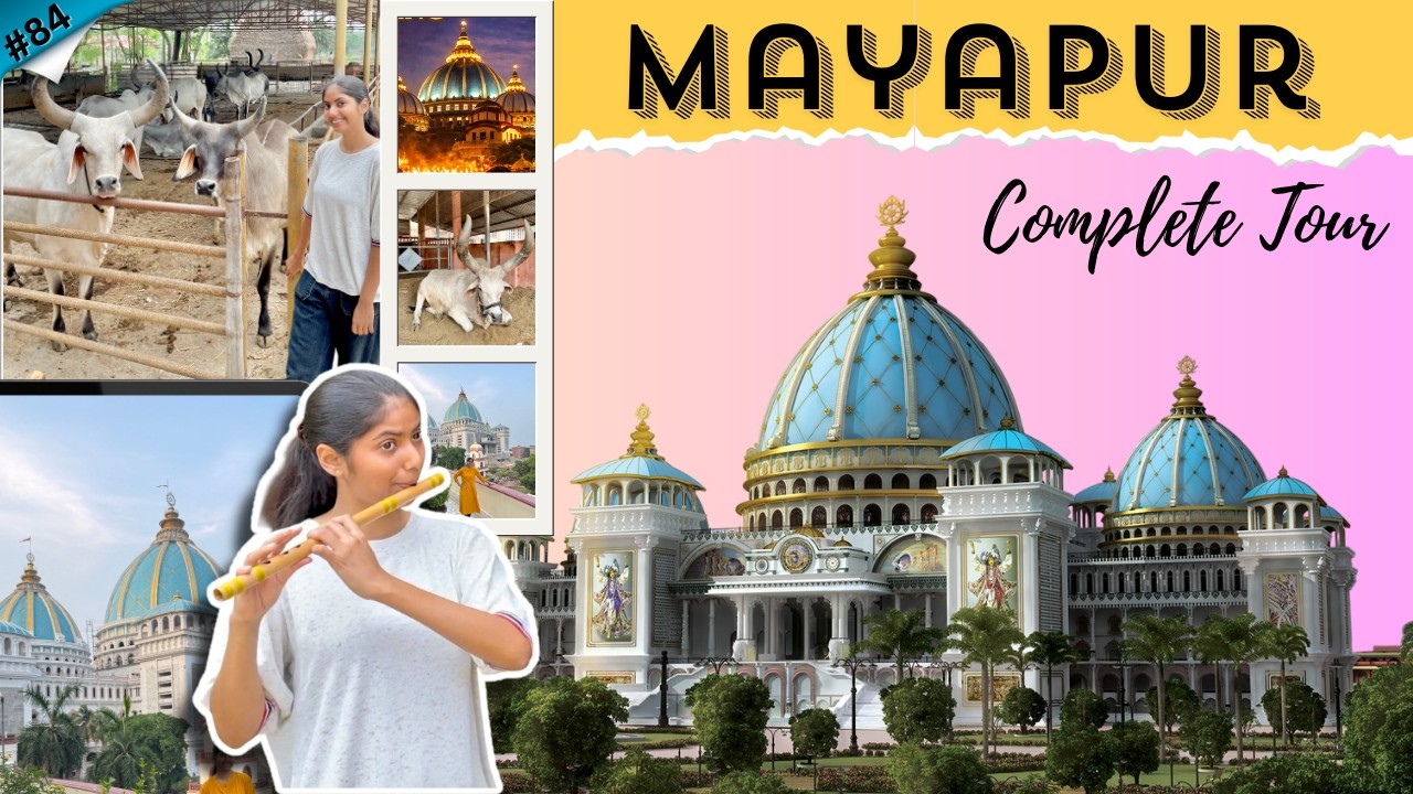 Mayapur Tour | Mayapur ISKCON Mandir | Mayapur Sightseeing | Complete Tour Guide