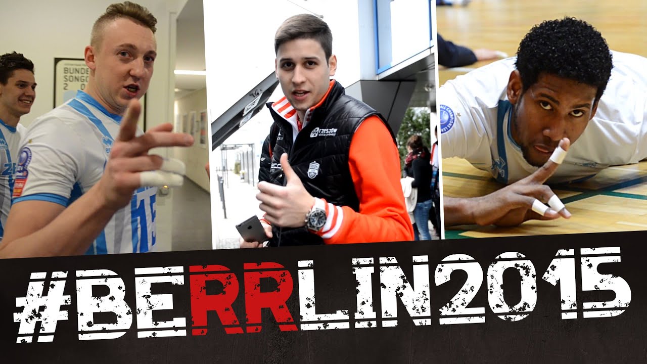 #BeRRlin2015: Kulisy finału Ligi Mistrzów - Zenit Kazań vs Asseco Resovia Rzeszów