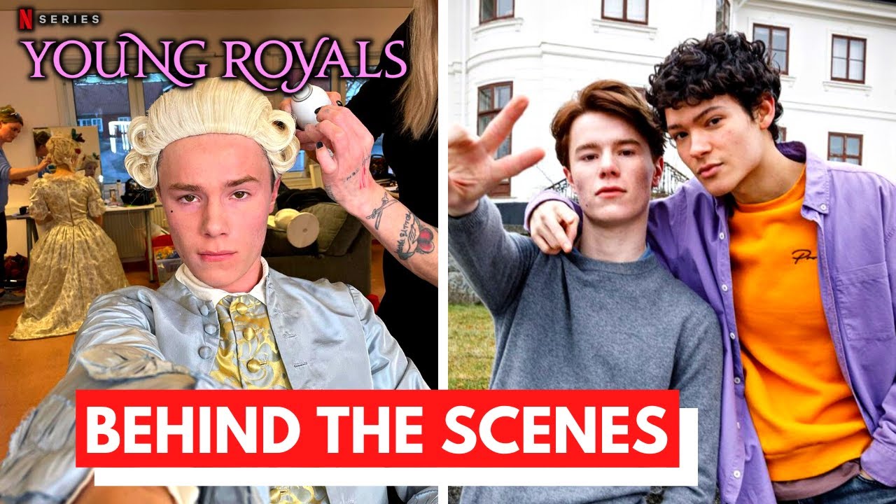 YOUNG ROYALS Season 2: Bloopers & Behind The Scenes