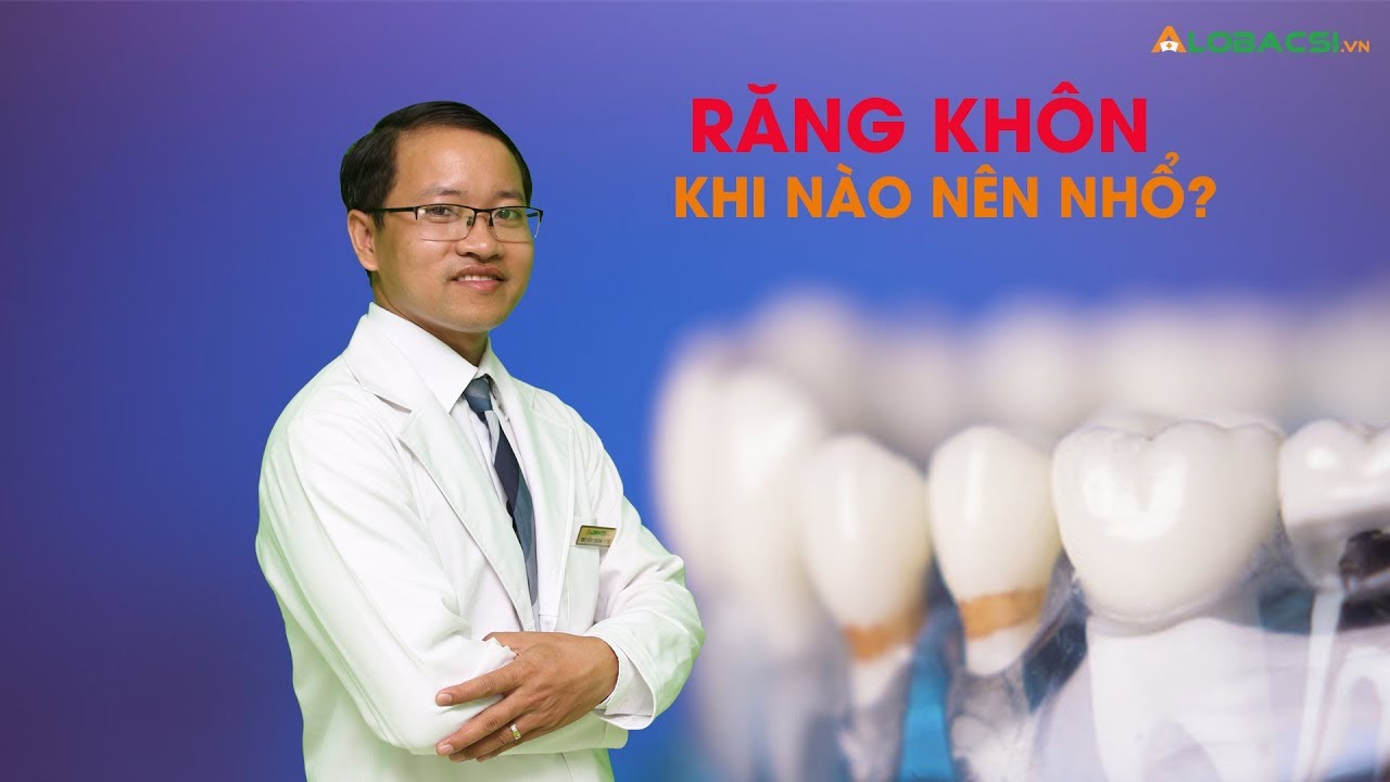 Răng khôn có tác dụng gì? Khi nào nên nhổ?